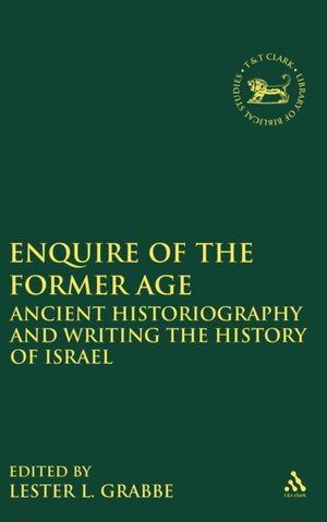 Enquire of the Former Age