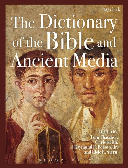 Book cover of: Dictionary of the Bible and Ancient Media. By: Tom Thatcher
