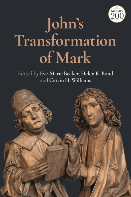 Book cover of: John's Transformation of Mark. By: Eve-Marie Becker