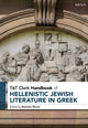 Book cover of: T&T Clark Handbook of Hellenistic Jewish Literature in Greek. By: Sean A. Adams