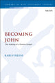 Book cover of: Becoming John. By: Kari Syreeni
