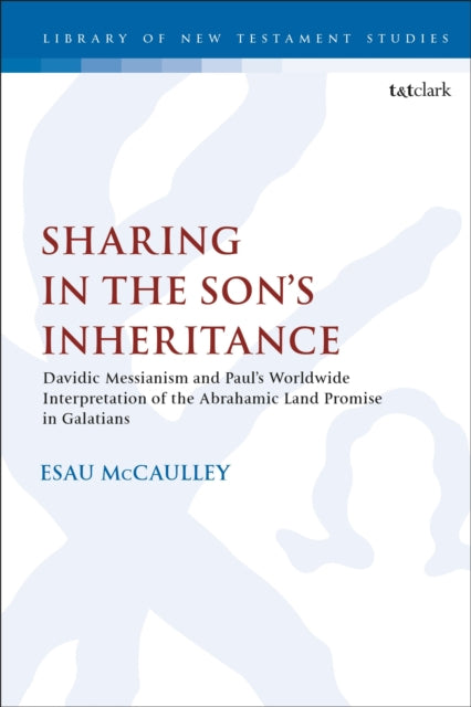 Sharing in the Son’s Inheritance