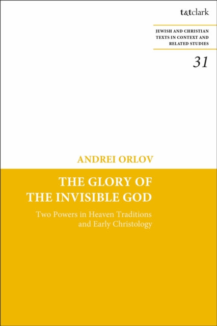 Book cover of: Glory of the Invisible God. By: Andrei Orlov