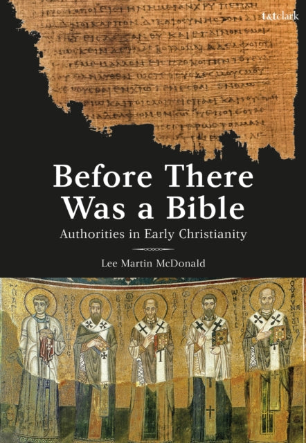 Book cover of: Before There Was a Bible. By: Lee Martin McDonald