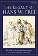 Book cover of: Legacy of Hans W. Frei