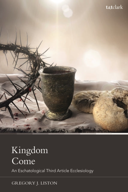 Book cover of: Kingdom Come. By: Gregory J. Liston