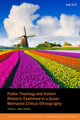 Book cover of: Public Theology and Violent Rhetoric Examined in a Queer Womanist Critical Ethnography. By: Teresa L. Smallwood