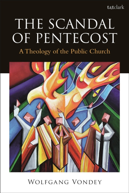 Book cover of: Scandal of Pentecost. By: Wolfgang Vondey