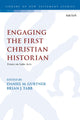 Book cover of: Engaging the First Christian Historian