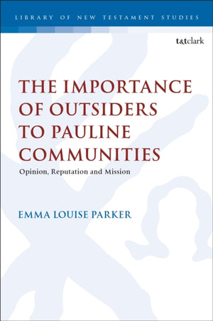 Importance of Outsiders to Pauline Communities