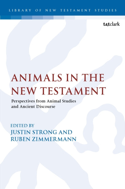 Book cover of: Animals in the New Testament. By: Justin Strong