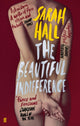 Book cover of: Beautiful Indifference. By: Sarah Hall