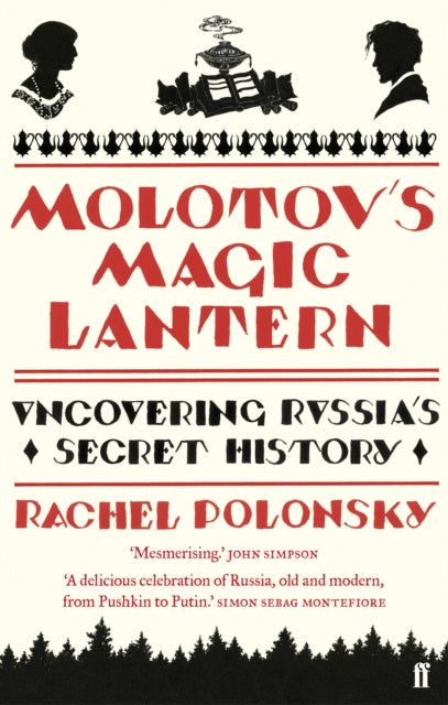 Book cover of: Molotov's Magic Lantern. By: Rachel Polonsky