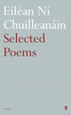 Book cover of: Selected Poems Eilean Ni Chuilleanain