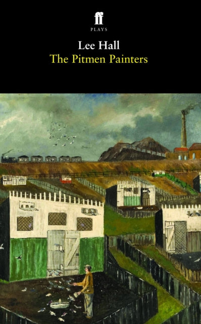 Book cover of: Pitmen Painters. By: Lee Hall