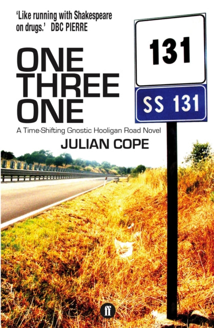 Book cover of: One Three One. By: Julian Cope