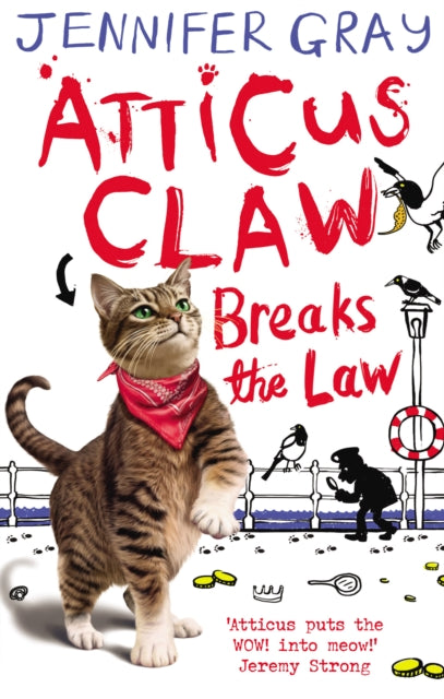 Book cover of: Atticus Claw Breaks the Law