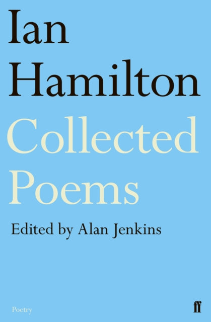 Book cover of: Ian Hamilton Collected Poems