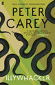 Book cover of: Illywhacker. By: Peter Carey