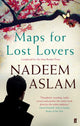 Book cover of: Maps for Lost Lovers. By: Nadeem Aslam