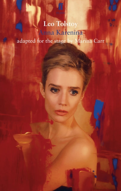 Book cover of: Anna Karenina. By: Marina Carr