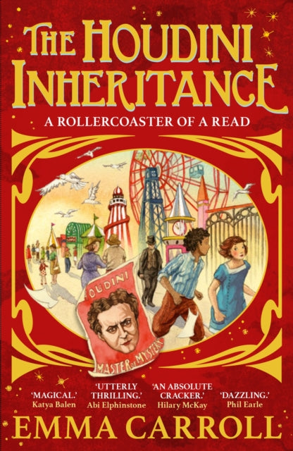 Houdini Inheritance, A thrilling new historical adventure from the author of LETTERS FROM THE LIGHTHOUSE 9780571341412 Emma Carroll