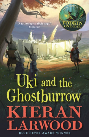 Uki and the Ghostburrow, The sixth in The World of Podkin One-Ear series