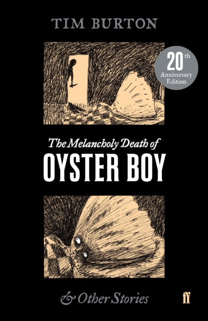 Melancholy Death of Oyster Boy 9780571345106 TIM BURTON