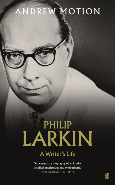 Philip Larkin: Kirjaniku elu