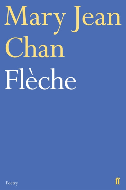 Book cover of: Fleche. By: Mary Jean Chan