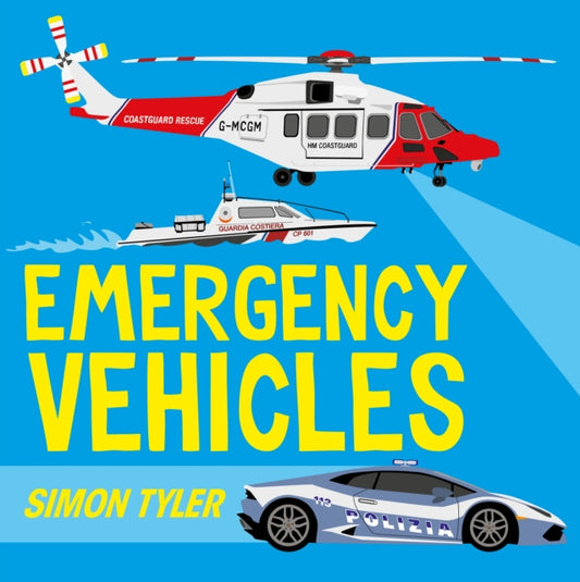 Book cover of: Emergency Vehicles. By: Simon Tyler