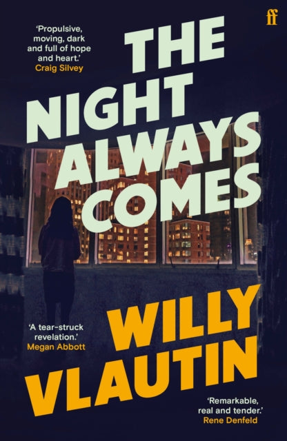 Night Always Comes 9780571361922 Willy Vlautin
