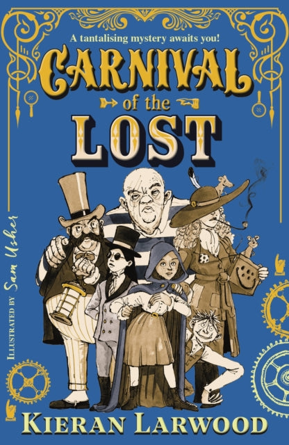 Book cover of: Carnival of the Lost. By: Kieran Larwood