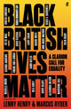 Book cover of: Black British Lives Matter. By: Lenny Henry