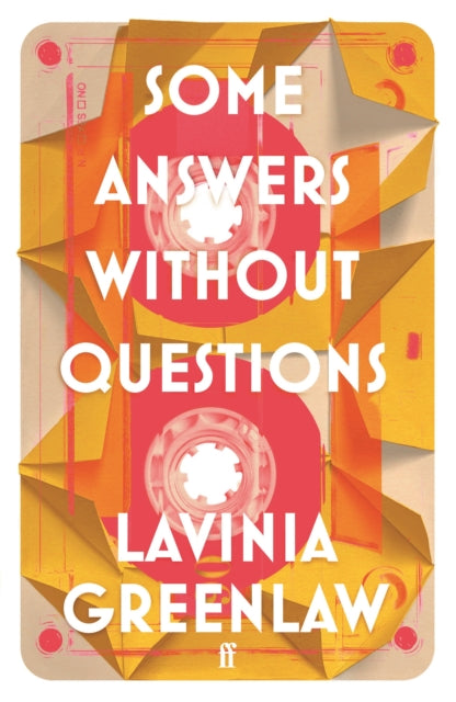 Book cover of: Some Answers Without Questions. By: Lavinia Greenlaw