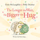Book cover of: Longer the Wait, the Bigger the Hug. By: Eoin McLaughlin