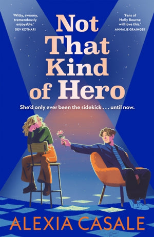 Not That Kind Of Hero, A heart-stopping teen romance for fans of Alice Oseman and Judy Blume