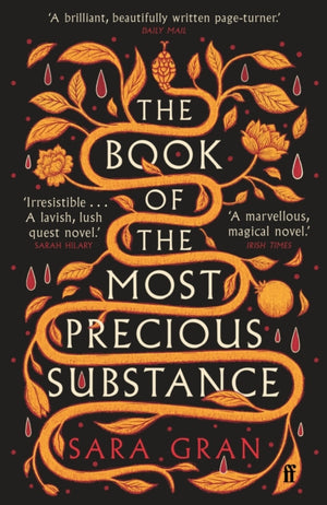 Book of the Most Precious Substance, Discover this year’s most spellbinding quest novel