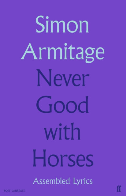 Book cover of: Never Good with Horses. By: ARMITAGE S