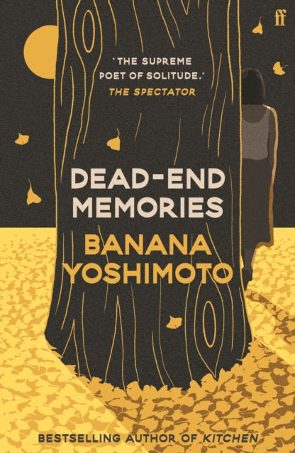 Dead-End Memories 9780571382347 Banana Yoshimoto