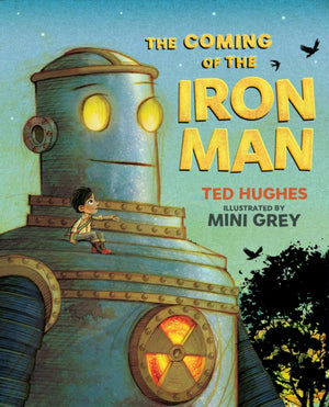 Coming of the Iron Man, The classic children's story as you've never seen it before
