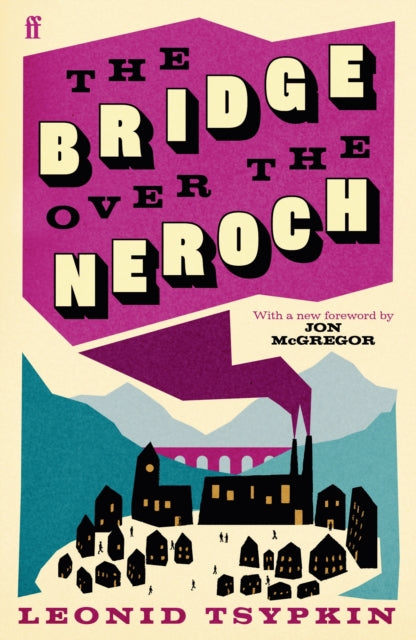Book cover of: Bridge Over The Neroch And Other Works
