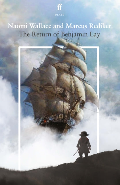 Book cover of: Return of Benjamin Lay. By: WALLACE/REDIKER