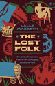 Lost Folk, From the Forgotten Past to the Emerging Future of Folk 9780571388301 Lally MacBeth