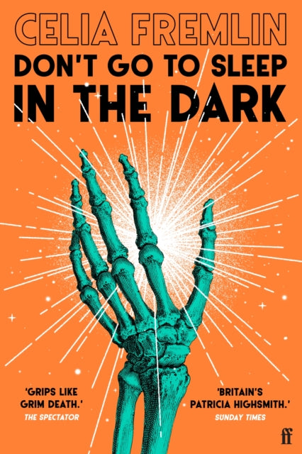 Don't Go to Sleep in the Dark, Classic Halloween Ghost Stories from the Author of Uncle Paul 9780571391288 Celia Fremlin