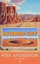 Book cover of: Asteroid City