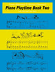 Book cover of: Piano Playtime Book Two