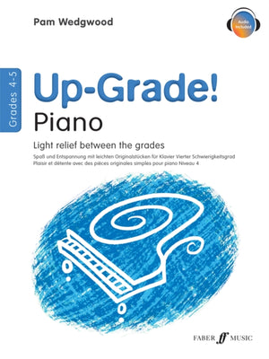 Up-Grade! Piano Grades 4-5
