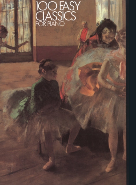 Book cover of: 100 Easy Classics For Piano