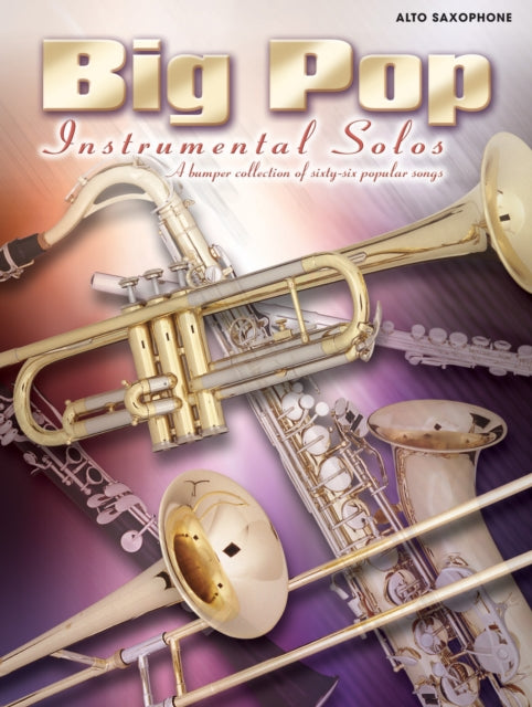 Book cover of: Big Pop Instrumental Solos (Alto Saxophone)